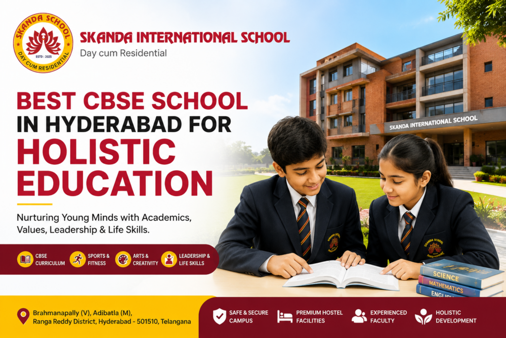 Best CBSE School in Hyderabad for Holistic Education